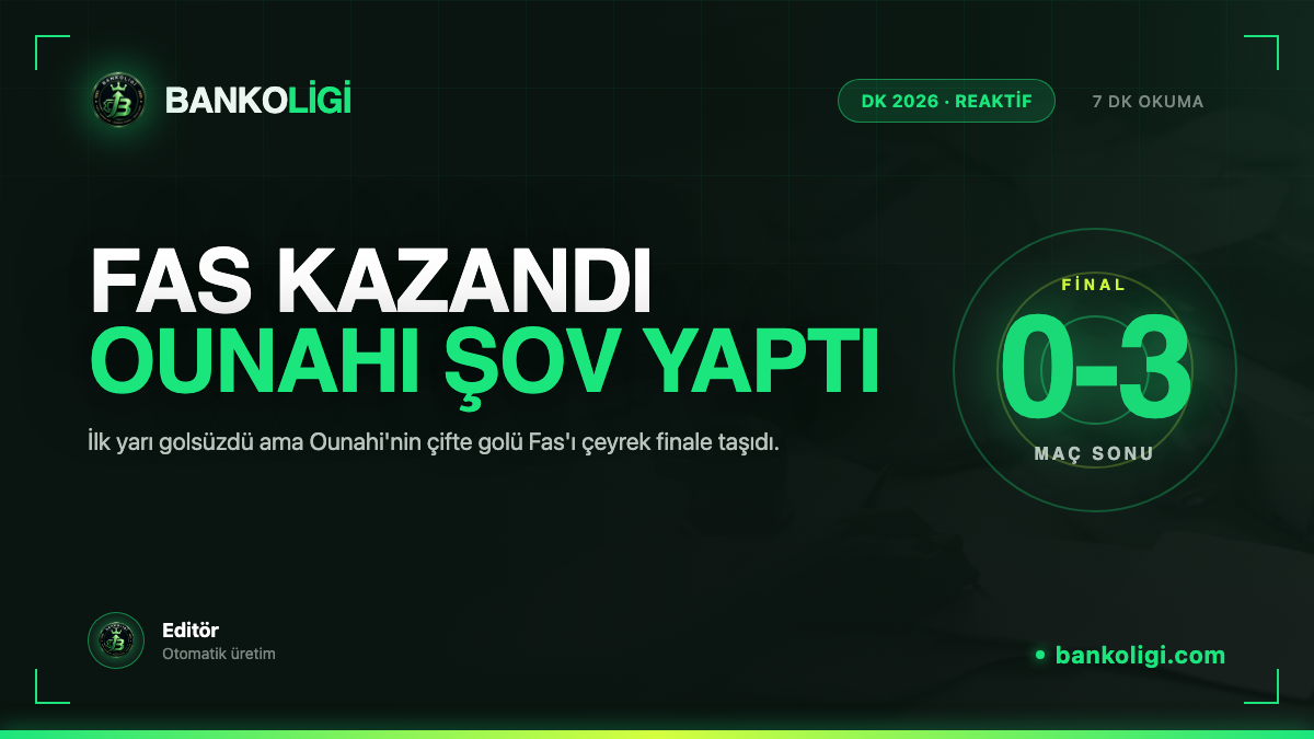 Kanada 0-3 Fas: Ounahi Şov Yaptı, Atlas Aslanları Çeyrek Finalde